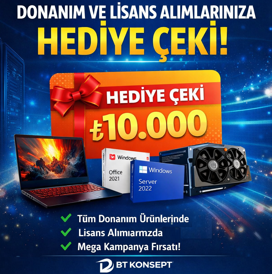 Donanım ve Lisans Alımlarınıza Hediye Çeki
